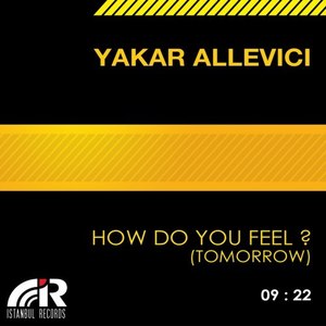 How Do You Feel (Tomorrow Radio Mix)