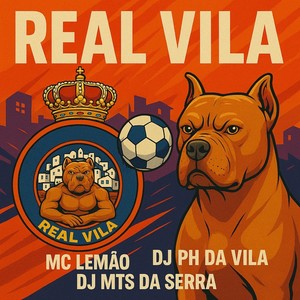 REAL VILA (Explicit)