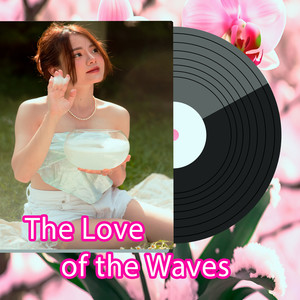 The Love of the Waves