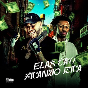 ELAS TÃO FICANDO RICA (Explicit)