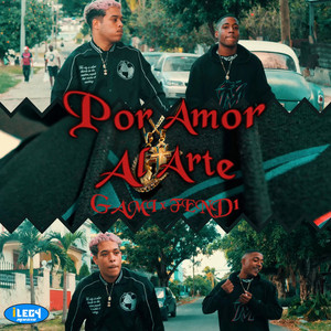 Por Amor Al Arte (Explicit)