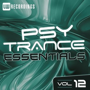 Psy-Trance Essentials, Vol. 12