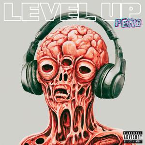 Level Up (Explicit)