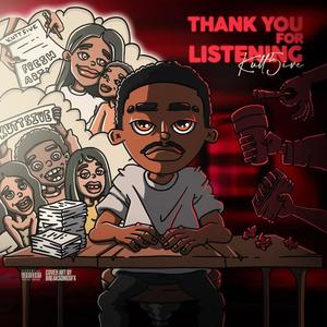 Thank you for listening (Explicit)