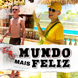 Mundo Mais Feliz (Explicit)