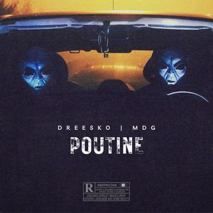 POUTINE(feat. Dreesko) (Explicit)