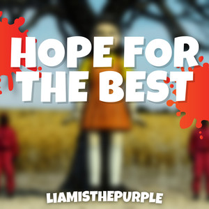 Hope For The Best