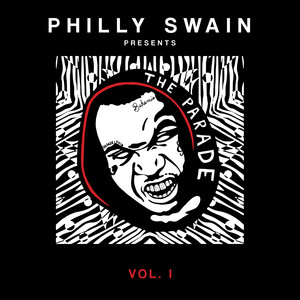 Philly Swain Presents the Parade, Vol. 1