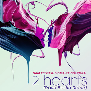 2 Hearts (feat. Sigma & Gia Koka)