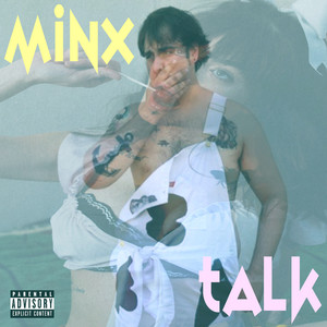 Minx Talk (Explicit)