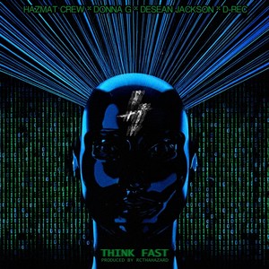 Think Fast (feat. D-Rec) (Explicit)