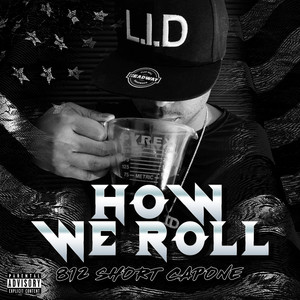 How We Roll (Explicit)