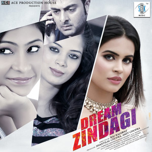 Dream Zindagi (Original Motion Picture Soundtrack)