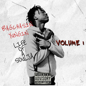 LIFE OF A SOULJA VOL 1 (Explicit)