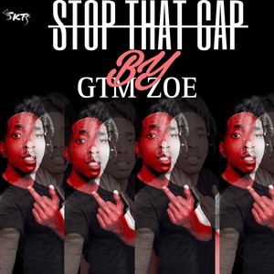 Stop That Cap (Explicit)