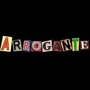 Arrogante