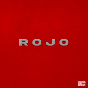 Rojo (Explicit)