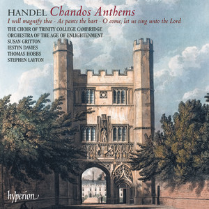 Handel: Chandos Anthems Nos. 5a, 6a & 8