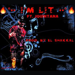 I'm Lit (Explicit)