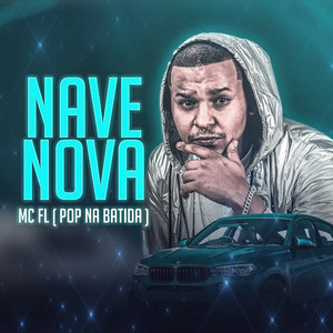 Nave Nova (Explicit)