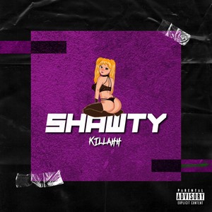 Shawty (Explicit)