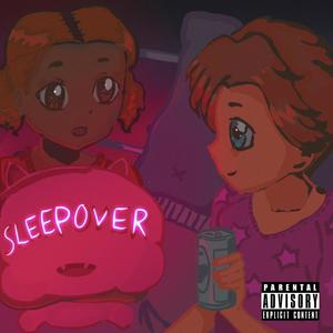 Sleepover (Explicit)