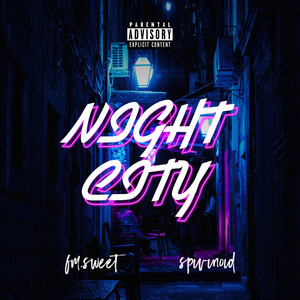 Night City (Explicit)