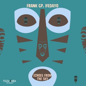 Frank GP - Echoes From the Sky