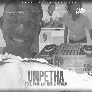 Umpetha (feat. Ticos Van Trek & 99wrld)