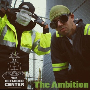 The Ambition (Explicit)