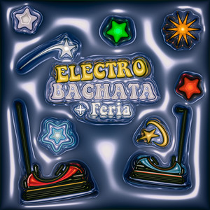 Electro Bachata + Feria (Explicit)