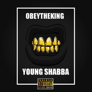 Young Shabba (Explicit)