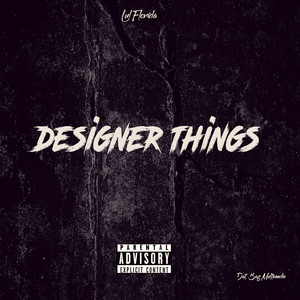 Designer Things (Explicit)