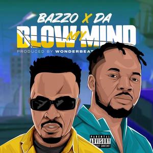 Blow My Mind (BMM) (feat. DA)