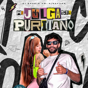 Me Julga Seu Puritano (Explicit)