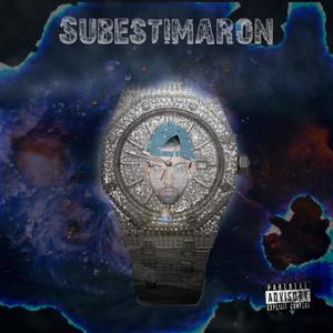 Subestimaron (Explicit)