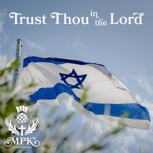 Trust Thou in the Lord (feat. Yaron Cherniak)