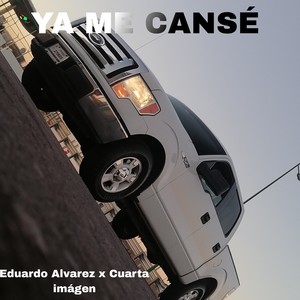 Ya Me Cansé (Explicit)