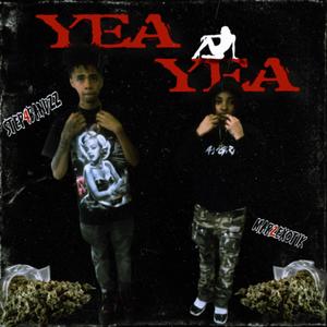 Yea yea (feat. Baby Woods) [Explicit]