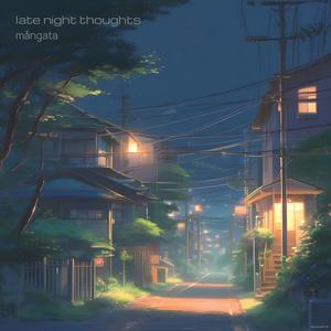 Mangata - late night thoughts