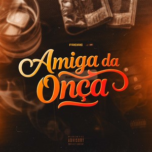 Amiga da Onça (Explicit)
