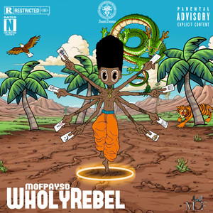 Wholy Rebel (Explicit)