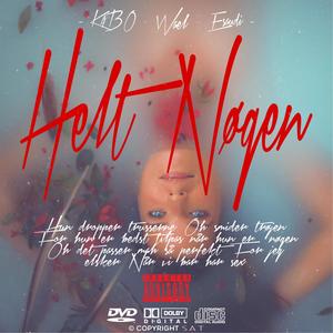 Helt Nøgen (feat. Wael & Esaudi) [Explicit]