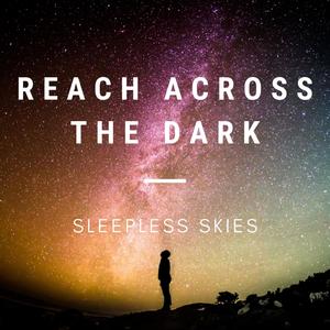 Reach across the dark (Radio Edit)