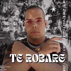 Te Robaré