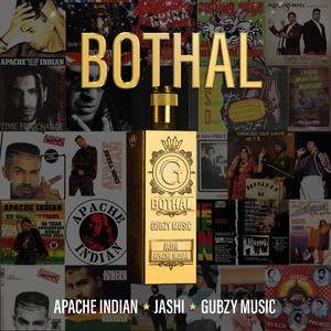 Bothal (feat. Jashi & Apache Indian)