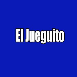 El Jueguito