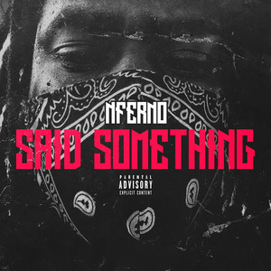 Said Something (Explicit)