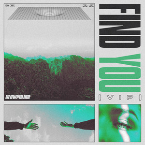 Find you (VIP Version)