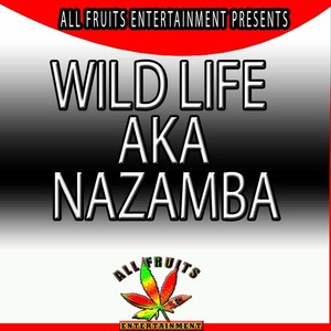 Wild Life aka Nazamba